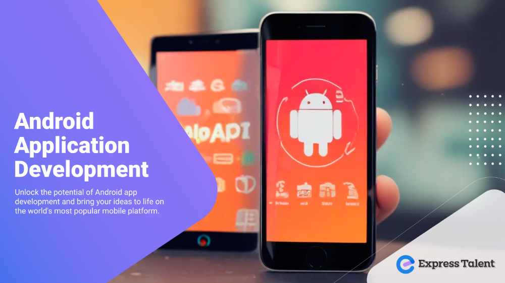 Android Application Development